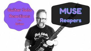 Guitar Solo Reactions  MUSE  Reapers [upl. by Taam]