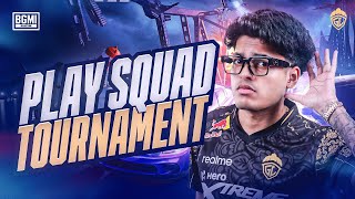 PLAY SQUAD TOURNAMENT  JONATHAN IS BACK  BGMI [upl. by Aelaza]