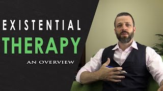 Existential Therapy Overview [upl. by Dloraj708]