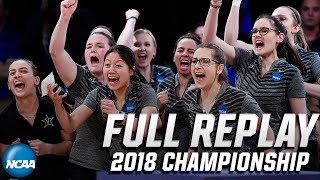 2018 NCAA bowling championship Vanderbilt vs McKendree  FULL REPLAY [upl. by Akimet499]