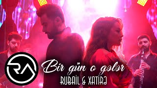 Rubail amp xatire  Bir gun o geler 2021 Official Music Video [upl. by Ardiedak]