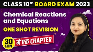 Chemical Reactions and Equations Class 10 One Shot  Chemical Reactions and Equations Class 10 [upl. by Eiral]