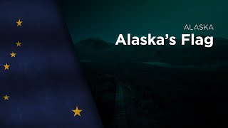 State Song of Alaska  Alaskas Flag [upl. by Illehs554]