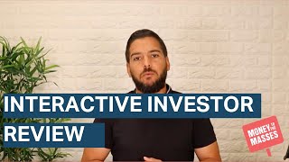 Interactive Investor Review 2022 [upl. by Grindle]