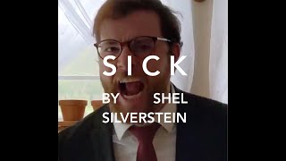 Sick by Shel Silverstein [upl. by Aeneus672]