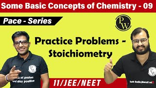 Some Basic Concept of Chemistry 09  Practice Problems on Stoichiometry  Class 11  JEE  NEET [upl. by Marx]