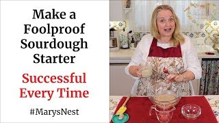 How to Make a Foolproof Sourdough Starter [upl. by Goldberg]