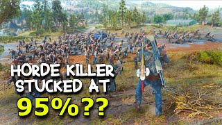 Find These 2 Hordes To Complete Horde Killer Storyline  DAYS GONE PC [upl. by Dranel360]