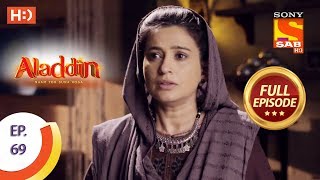 Aladdin  Ep 69  Full Episode  20th November 2018 [upl. by Oryaj960]