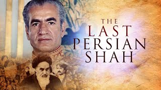 Last Persian Shah  Full Movie [upl. by Yreved]