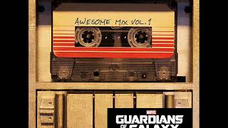 Guardians of the Galaxy Awesome Mix Vol 1  Original Motion Picture Soundtrack [upl. by Ardnwahsal399]