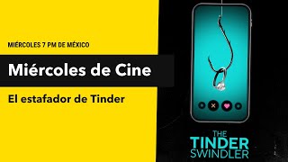 MIÉRCOLES DE CINE El estafador de Tinder [upl. by Pogah]