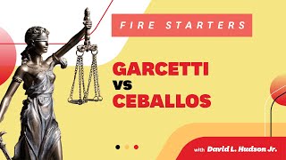 FIRE Starters Garcetti v Ceballos [upl. by Haron604]