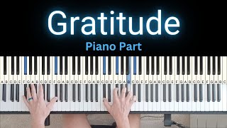 Gratitude  Brandon Lake  Piano Part [upl. by Ahseat]