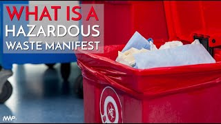 What Is a Hazardous Waste Manifest [upl. by Esidarap204]