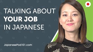 Learn amp Practice Japanese  Talking About Your Job  Can Do 3 [upl. by Whit582]