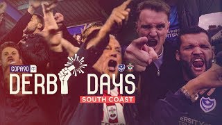 quotMy City Could Beat Up Your Cityquot  Derby Days South Coast  Portsmouth v Southampton [upl. by Kerrin]