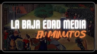 LA BAJA EDAD MEDIA en minutos [upl. by Stone120]