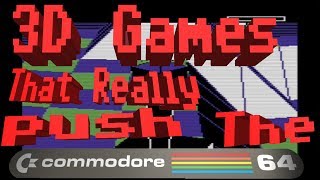 3D Games That Really Push The Commodore 64 [upl. by Okiruy455]