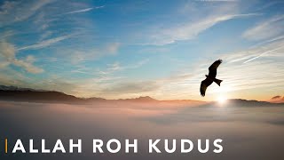 SaatTeduh Allah Roh Kudus Yeshua Abraham [upl. by Anaugal]