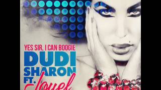 Dudi Sharon feat Jouel  Yes Sir I Can Boogie Album Version [upl. by Annirok297]