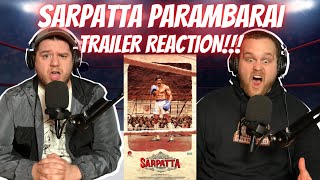 Sarpatta Parambarai TRAILER REACTION  Pa Ranjith  Arya  Dushara Vijayan  Pasupathy [upl. by Nickey]