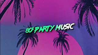 80s Party Playlist 🎉 📺 [upl. by Richelle]