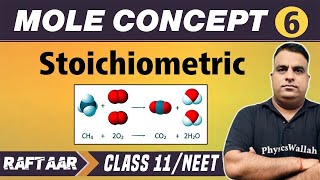 Mole Concepts 06  Stoichiometric  Class 11NEET  RAFTAAR [upl. by Saffian]