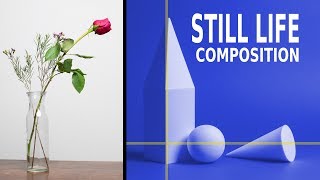 STILL LIFE COMPOSITION TIPS [upl. by Eardnoed101]