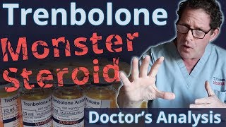 Trenbolone the Monster Steroid  Doctors Analysis of Side Effects amp Properties [upl. by Xam]