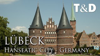 Lübeck  Hanseatic City  Best City in Germany  Travel amp Discover [upl. by Analiese747]