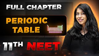 Periodic Table FULL CHAPTER  Class 11th Inorganic Chemistry  Arjuna NEET [upl. by Isej]