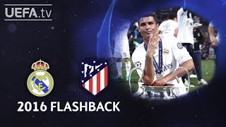 REAL MADRID p11 ATLÉTICO UCL 2016 FINAL FLASHBACK [upl. by Ennirok920]