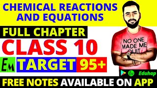 🧪 CHEMICAL REACTIONS AND EQUATIONS 🔥 NCERT  ONE SHOT Class 10  Full Chapter 1  Target 95 [upl. by Lovmilla720]