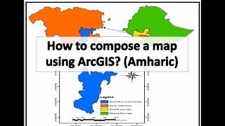 Map composition with ArcGIS Amharic tutorial [upl. by Rena873]