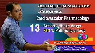 Cardiovascular Pharmacology Ar  13  Antiarrhythmic drugs Part1 [upl. by Perkin]