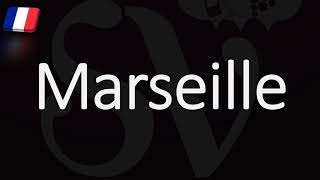 How to Pronounce Marseille French Pronunciation Native Speaker [upl. by Dun822]