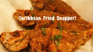 Caribbean Fried Snapper fish [upl. by Regnig]