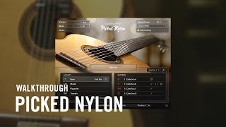 SESSION GUITARIST — PICKED NYLON Walkthrough  Native Instruments [upl. by Noraj]