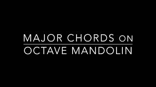 Major Chords on Octave Mandolin [upl. by Prager240]