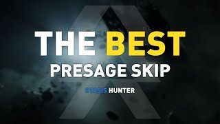 THE BEST PRESAGE SKIP  Destiny 2 [upl. by Idel]