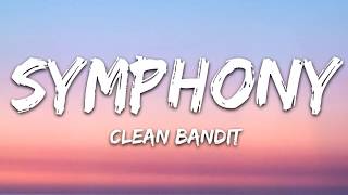 Clean Bandit SymphonyLyrics feat Zara Larsson [upl. by Yartnod]