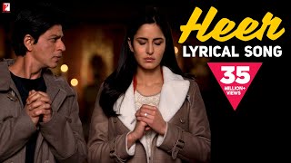 Lyrical  Heer  Song with Lyrics  Jab Tak Hai Jaan  Shah Rukh Khan Katrina  A R Rahman  Gulzar [upl. by Lil]