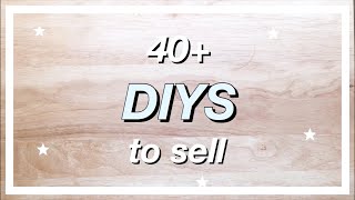 40 EASY CRAFTS to MAKE  SELL [upl. by Wiggins741]