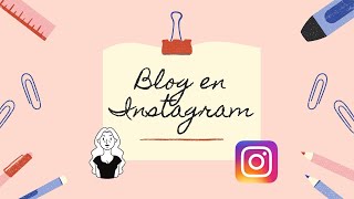 ¿Cómo crear un blog en Instagram [upl. by Kleiman464]