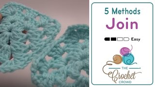 How to Attach Granny Squares 5 Methods  The Crochet Crowd [upl. by Jsandye]