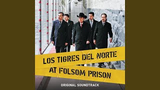 Tres Veces Mojado Live At Folsom Prison [upl. by Ab]