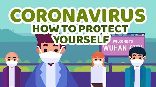 What is CORONAVIRUS AND How to PROTECT YOURSELF [upl. by Dyke]