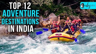 Top 12 Adventure Destinations In India For Those Who Like The Thrill  Curly Tales [upl. by Elvina954]