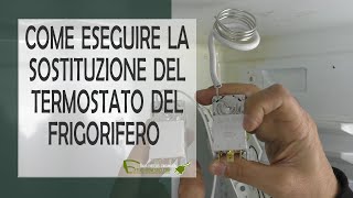 Come sostituire il termostato del frigorifero [upl. by Rednijar]